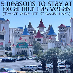 5+ Reasons To Stay At Excalibur Las Vegas (That aren't gambling!) |  Drugstore Divas